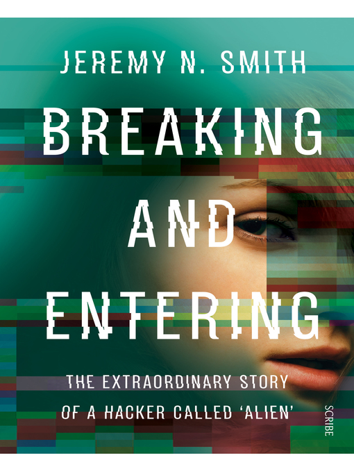 Title details for Breaking and Entering by Jeremy N. Smith - Available
